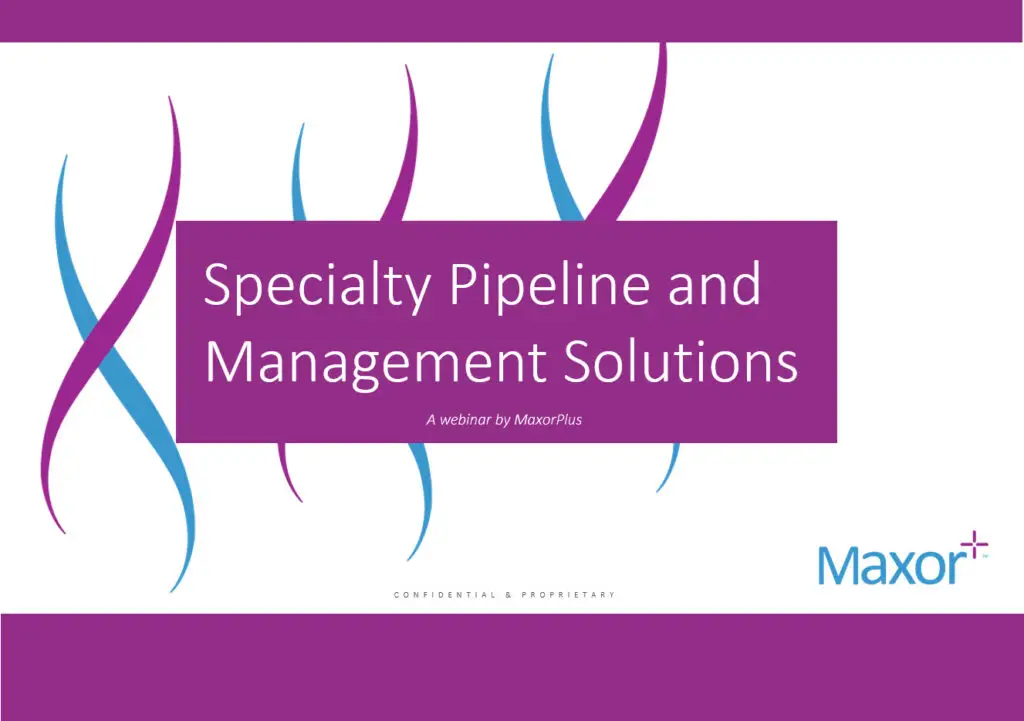 Screenshot of the Maxor webinar with the title "Specialty Pipeline and Management Solutions"